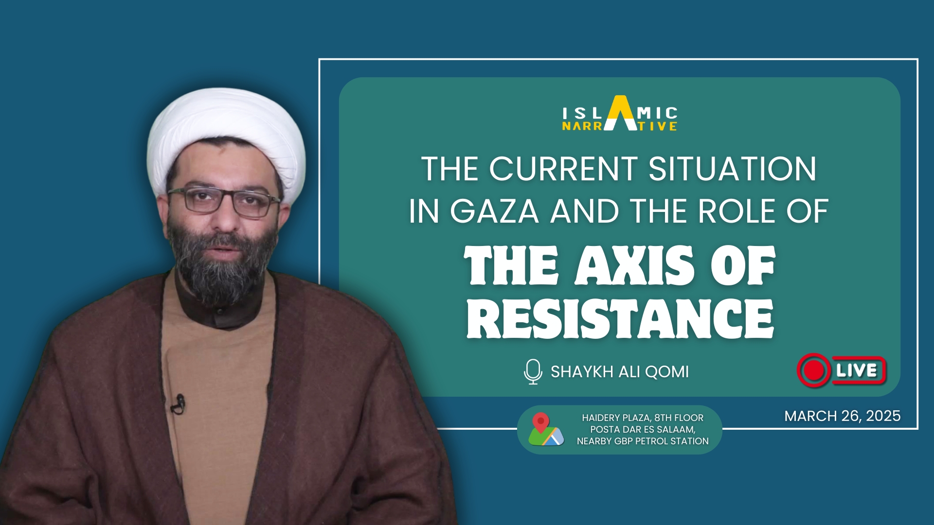 The Current Situation in Gaza & The Role of the Axis of Resistance | Shaykh Ali Qomi | English