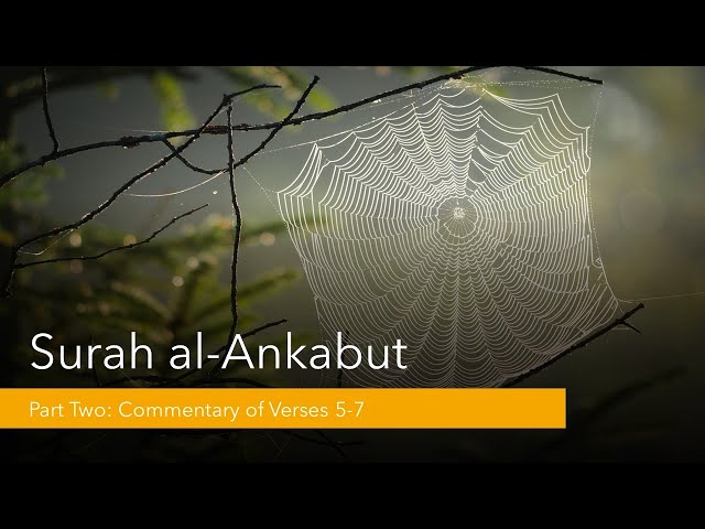 Commentary of Surah al-Ankabut [The Spider] - Part 2 - English