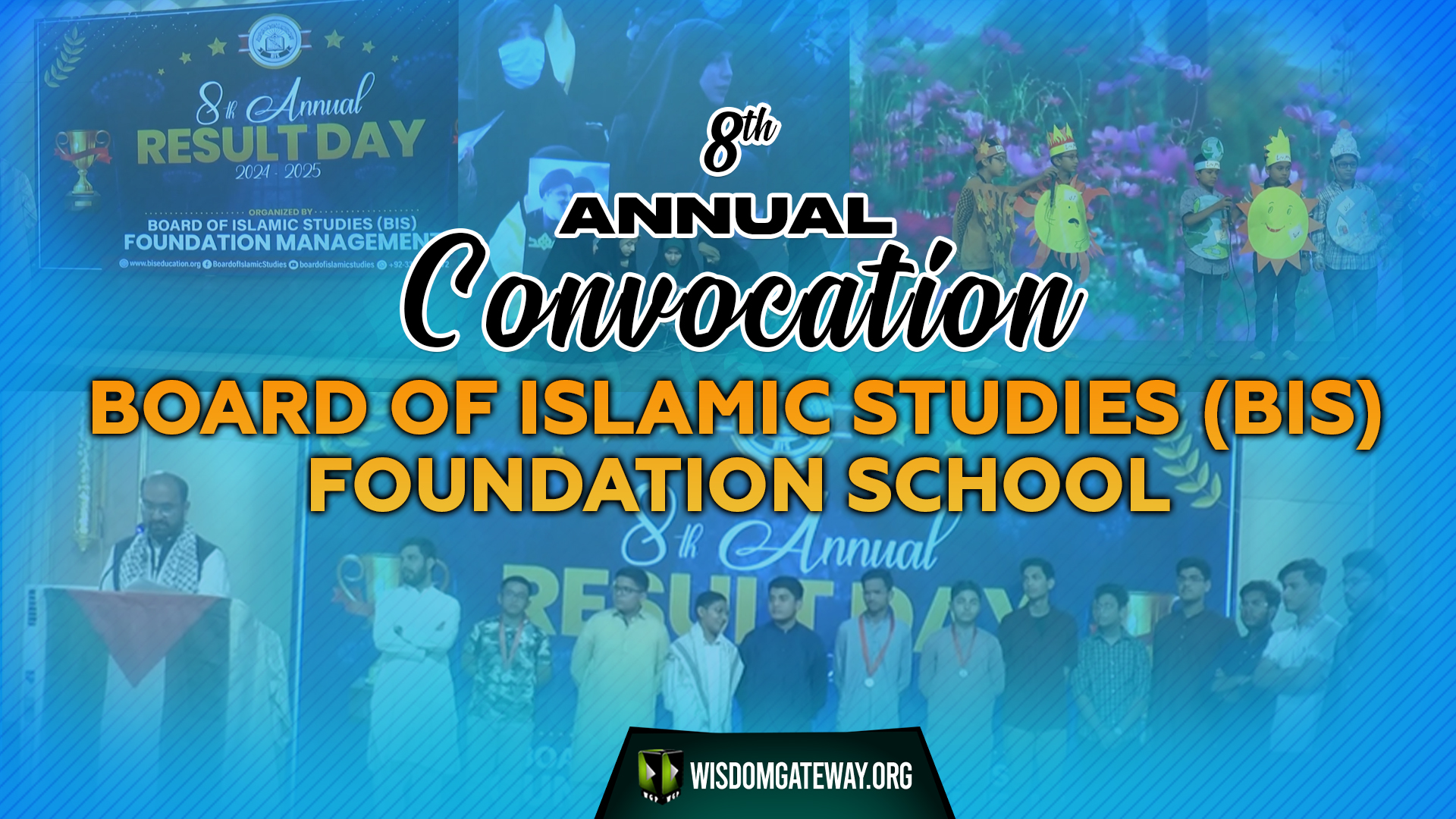 8th Annual Prize Distribution | Board Of Islamic Studies Foundation School(BIS)| 25 April 2025 | Urdu