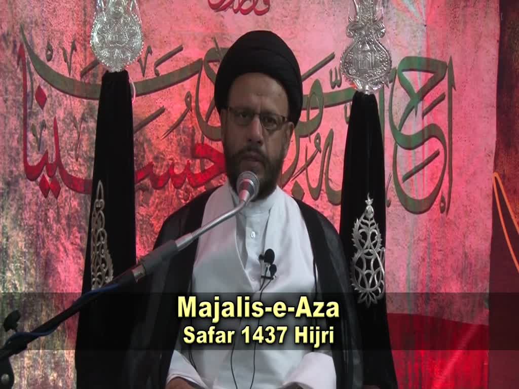5th Majlis Shab 6th Safar 1437 Hijri 18th Nov 2015 Topic: Taseer-e-Baseerat By H I Sayed Mohammad Zaki Baqri - Urdu