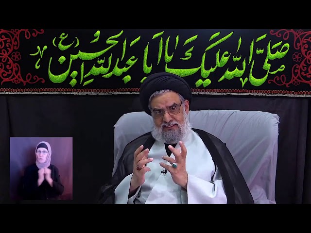 [03] Karbala & The Advent Of Al-Mahdi - Opposing Forces Of Humanity Maulana Syed Muhammad Rizvi - English