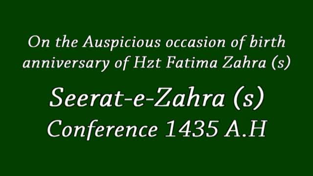 Seerat-e-Zahra (s) Conference 1436 A.H - Moulana Taqi Agha - Urdu