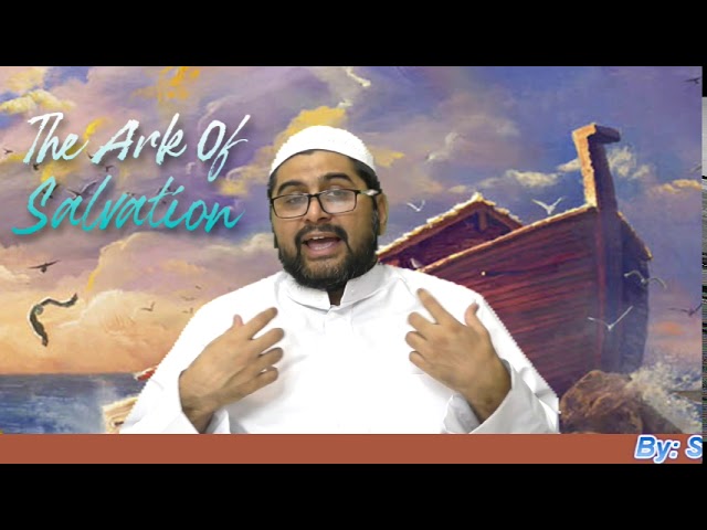 The Ark of Salvation. Lecture #6. Syed Arif Rizvi (English)