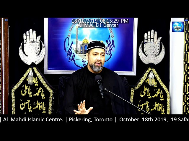  [Arbaeen Majlis 1/3] Topic: Barriers of our Path | Syed  Asad Jafri Al  Mahdi Islamic Centre. Safar 1441/2019 English