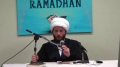 Ramadhan1434 (04 SABA) Principles regarding unity | Sh Hamza Sodagar | 28July13 - English
