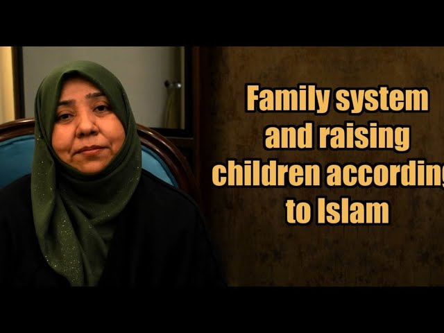 Family system and raising children in Islam | Class 7 | Khanam Sakina Mahdavi - Urdu