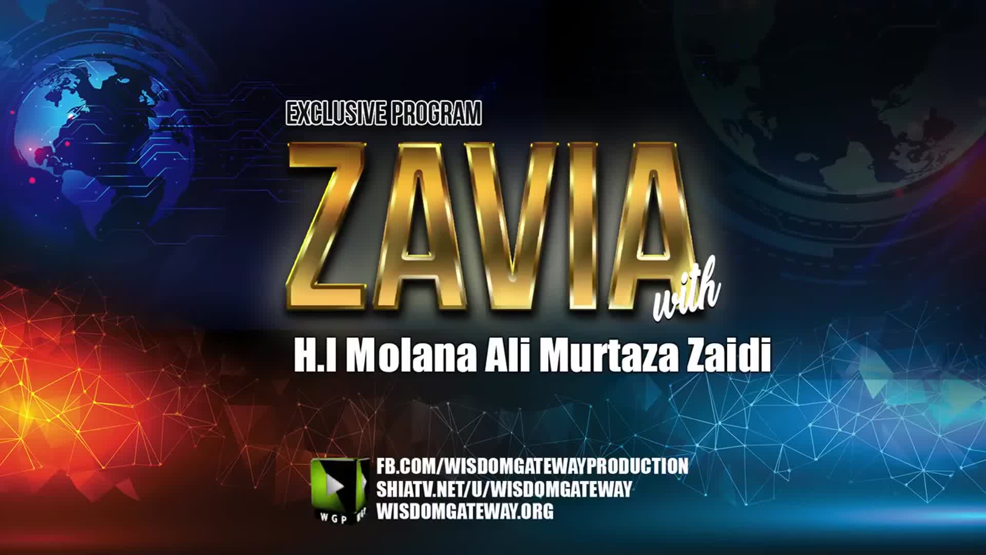 [Zavia] Current Affairs Analysis | H.I Molana Syed Ali Murtuza Zaidi | Masumeen Islamic Center | Toronto Canada | Urdu