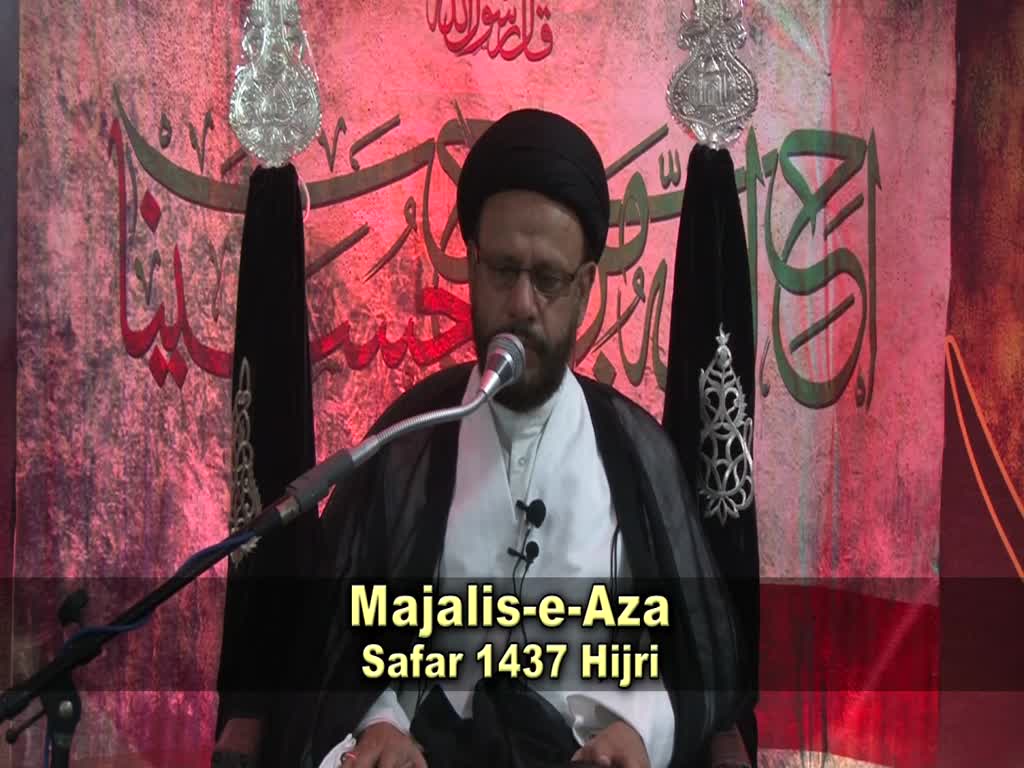 4th Majlis Shab 5th Safar 1437 Hijari 17th Nov 2015 Topic: Taseer-e-Baseerat By H I Sayed Mohammed Zaki Baqri-Urdu