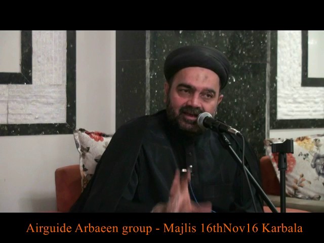 2nd Majlis e Aza 16 November 2016 By Moulana Syed Mohammad Ali Naqvi at Karbala Iraq - Urdu
