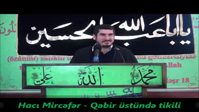 Hacı Mircəfər - Qəbir üstə tikili - Azeri