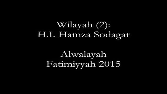 [02] Wilayah - H.I. Hamza Sodagar - English
