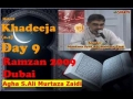 9th Ramzan 09 Dubai-Hazrat Khadeeja (a.s)-by Agha AMZaidi - Urdu  