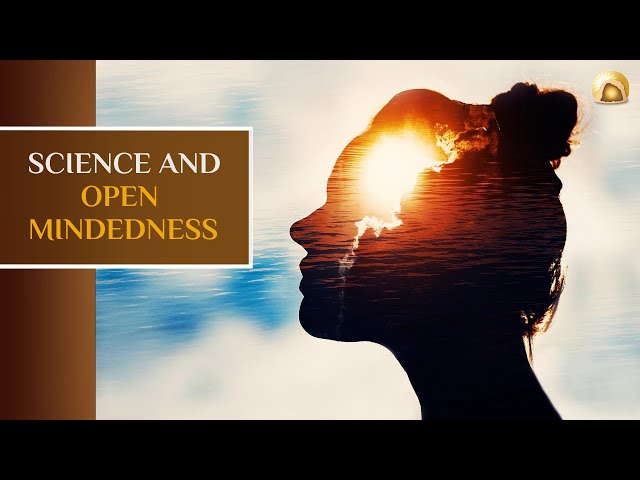 Science and Open Mindedness | French Sub English