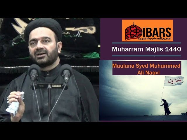 Majlis 12 Muharram 1440 Hijari 22.09.2018 Soyem Majlis Topic: عقیدہ و عمل  By H I Muhammad Ali Naqvi - Urdu