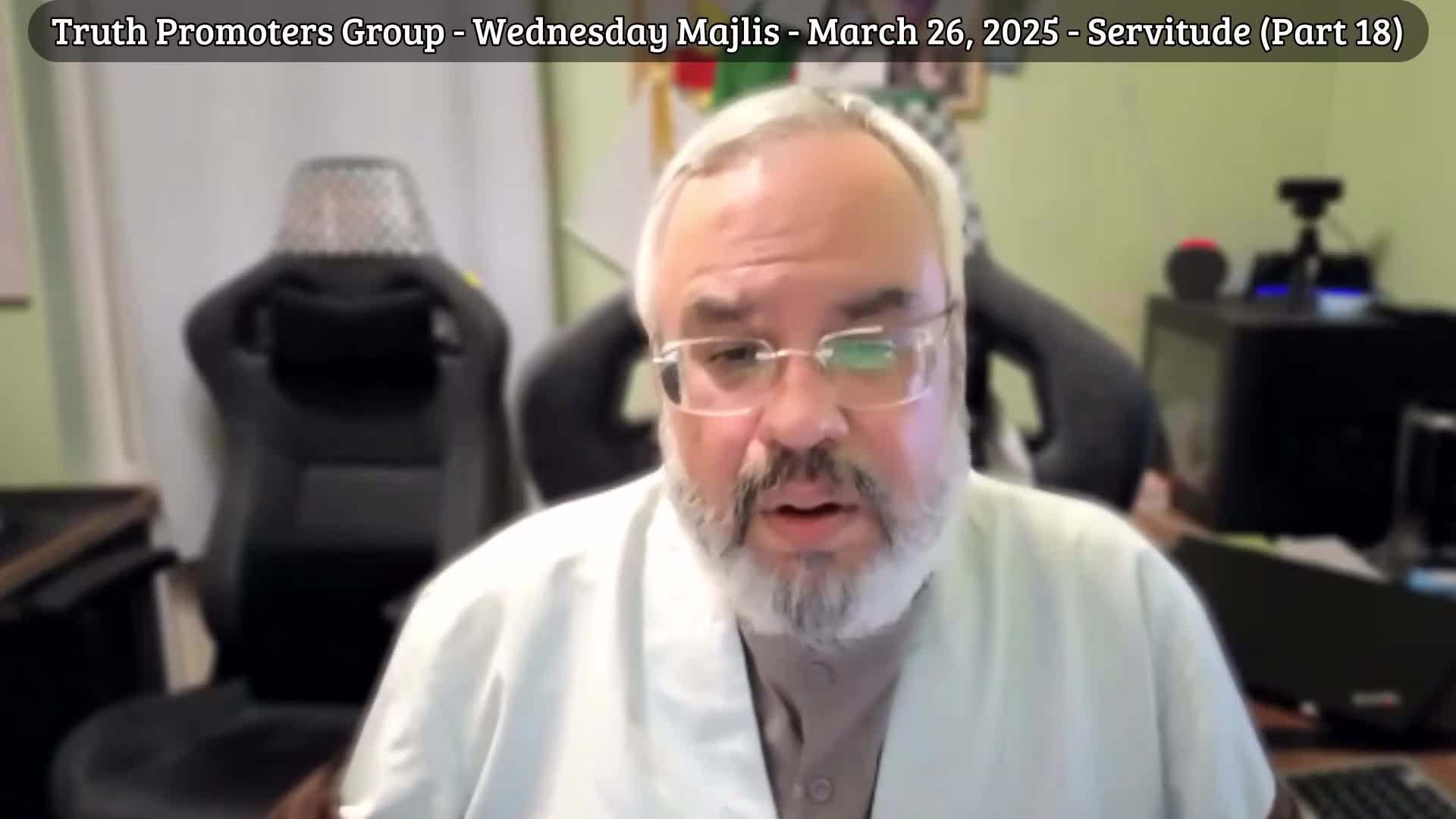Servitude Part 18 - Truth Promoters - Wednesday Majlis #26 - Misbah ash-Sharia | English