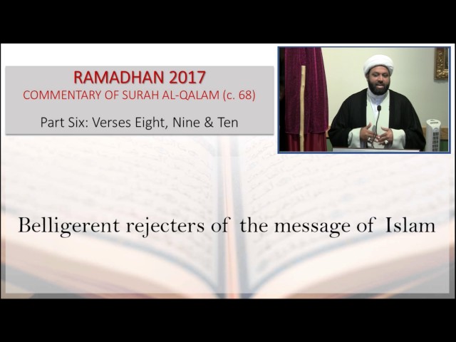 Commentary of Surah Al-Qalam: Part 6 - English