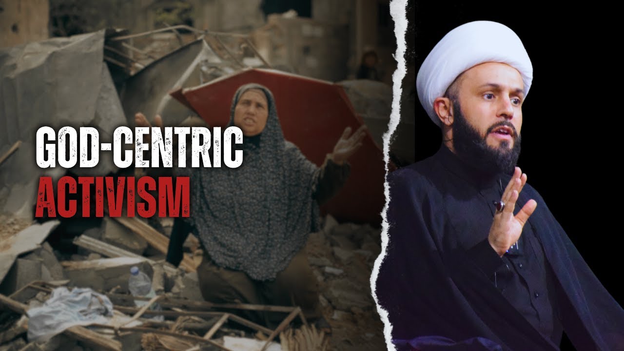 [Muharram 2024 IX] God Centric Activism | Sheikh Azhar Nasser | English