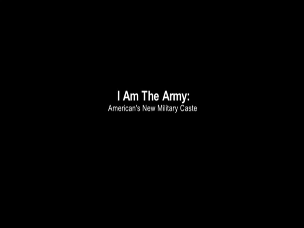 [Documentary] I Am the Army_ American\'s New Military Caste (Latinos and the Caste System in the US Army) - Engl