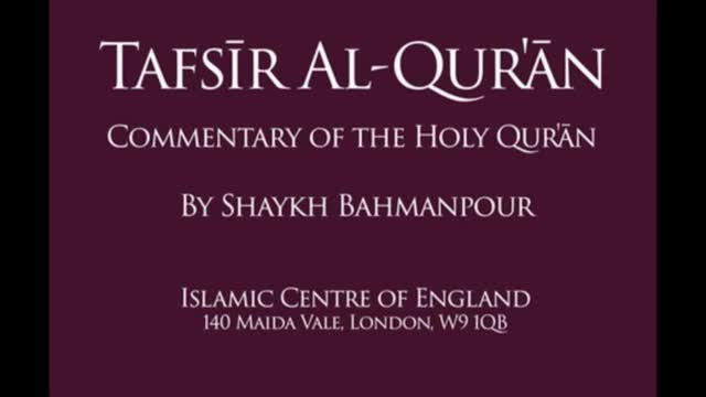[05] Lecture Tafsir AL-Quran - Surah AL-Qalam القلم - Sheikh Bahmanpour - English