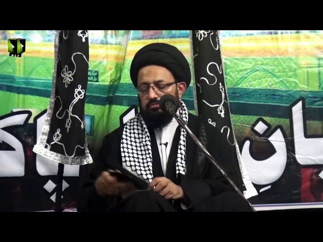 [05] Topic: کربلا اور نصرت امام کے تقاضے | H.I Sadiq Raza Taqvi | Muharram 1440 - Urdu