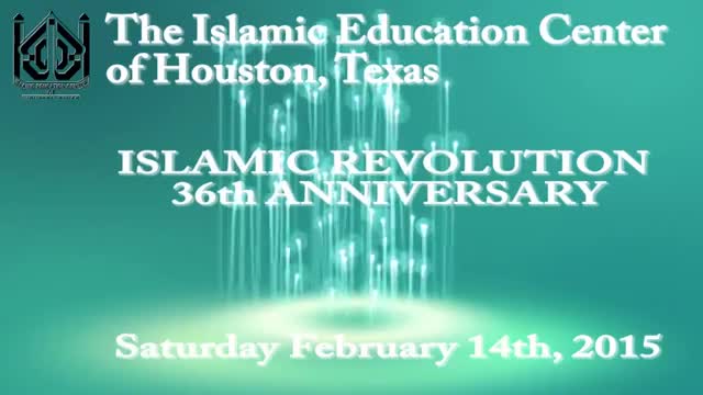 [36th Anniversary Of Islamic Revolution] 14 February 2015 - Iec Houston, Tx - English