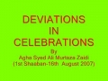 DEVIATIONS IN CELEBRATIONS - URDU - 1st Shaaban 16th Aug 2007