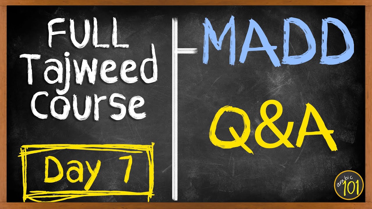 The BEST 30-day Program for Tajweed (Madd Q&A) - DAY 7 | Arabic101