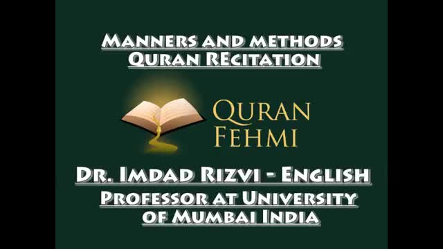 [03] - Manners and Methods of Quran Recitation - English