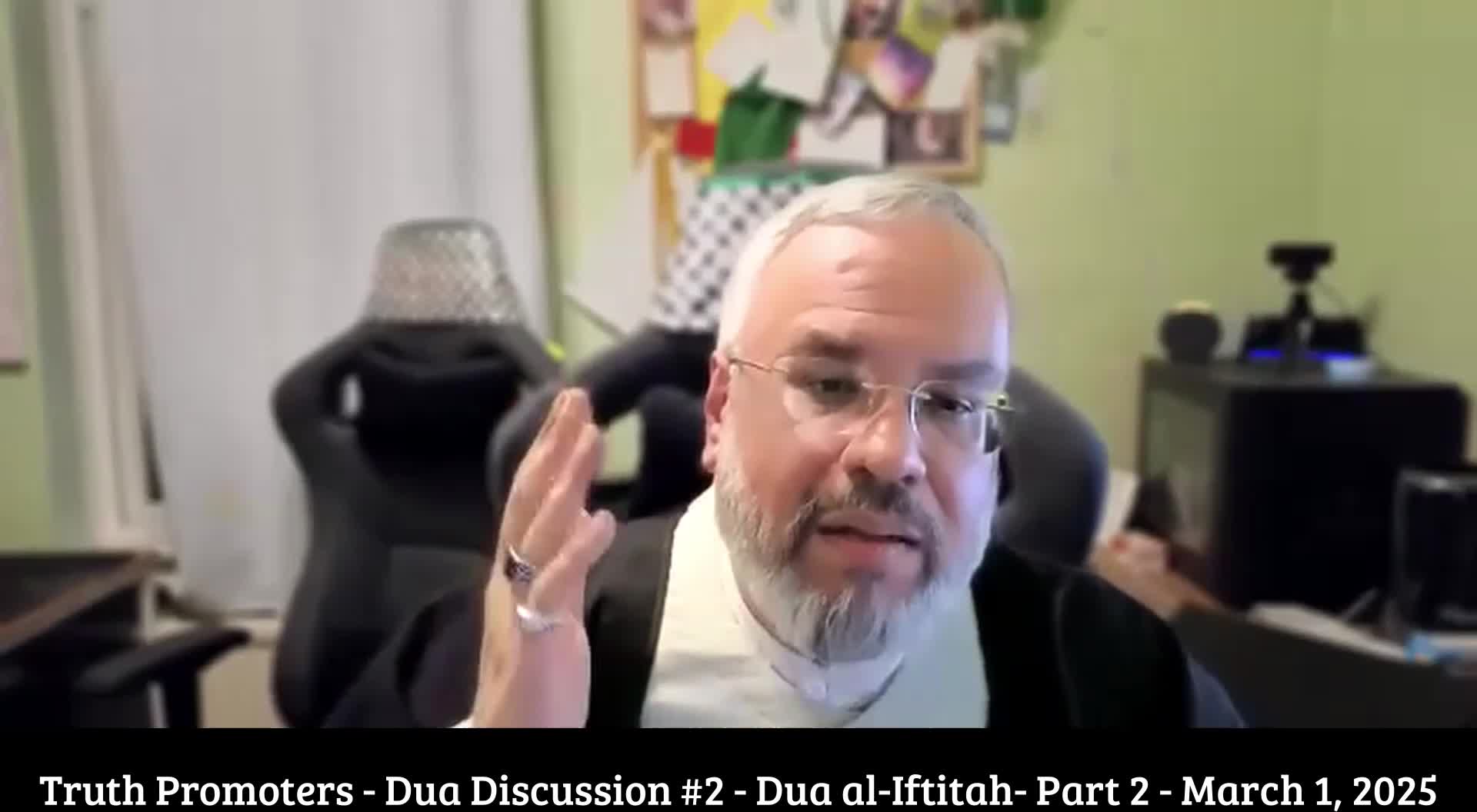 Dua al-Iftitah Part 2 - Truth Promoters - Saturday Dua Discussion #2