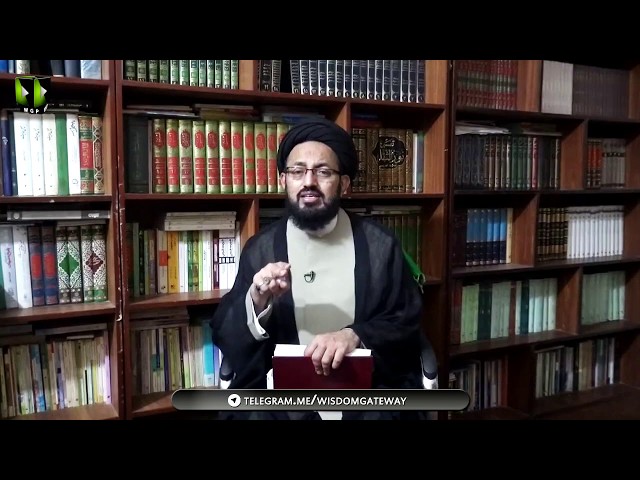 [Lecture 9] Tafsir-e-Mozuee | Noor Dar Quran | | H.I Sadiq Raza Taqvi - Urdu
