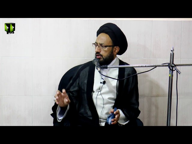 [3] Topic: ثمرات عزاداری | H.I Sadiq Raza Taqvi - Safar 1439/2017 - Urdu
