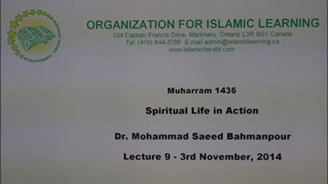 [09] Muharram 1436-2014 - Spiritual Life in Action - Sh. Saeed Bahmanpour - English