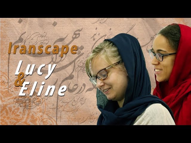 [Documentary] Iranscape: Lucy and Eline - English