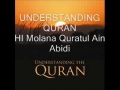 Understanding Quran by Molana Quratul Ain Abidi Part 1 - English