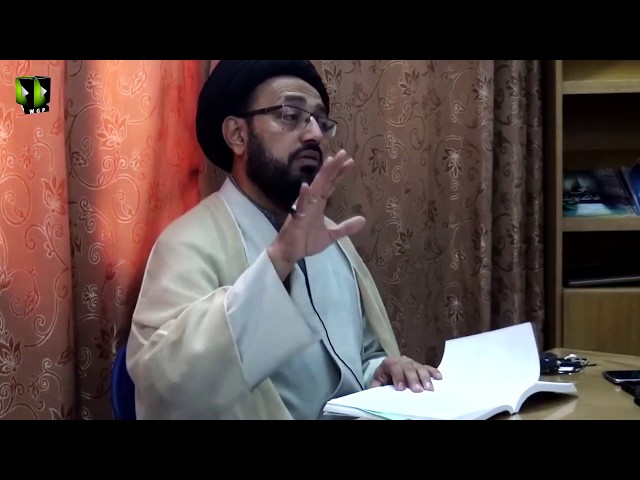 [Lecture 7] Tashayo Ka Taaruf | تشیع کا تعارف | H.I Sadiq Raza Taqvi - Urdu