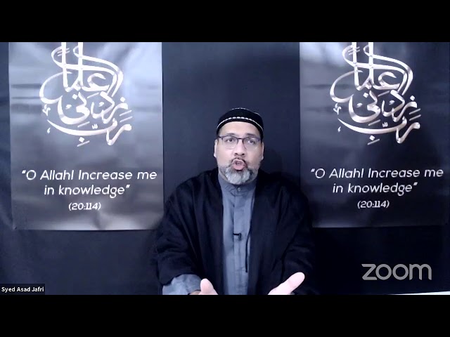 Q & A Session Muharram: Maulana Syed Asad Jafri - Imam-A-Zamana Foundation 1443, 2021 | English