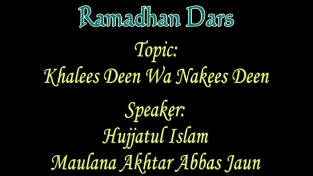 Khaalis Deen Wa Naaqis Deen - 3 | Agha Jaun | 23 Ramadhan 1435 (Mahuva Gujarat) - Urdu 