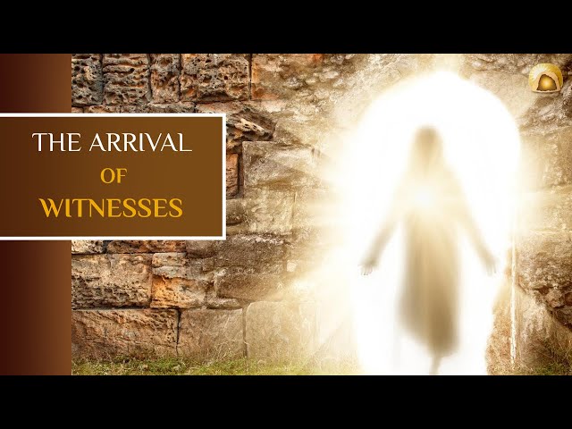 The Appearance of the Witnesses | French Sub English