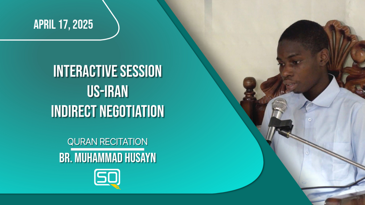 (17April2025)Dua Kumayl | Br. Muhammad Husayan | US-Iran Indirect Negotiations | Interactive Session | Arabic