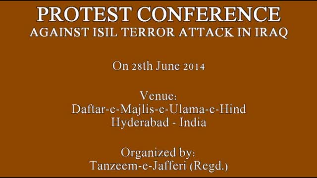 [Protest Conference against ISIL attacks in Iraq] Speech : Moulana Taqi Agha - 28th June 2014 - Urdu