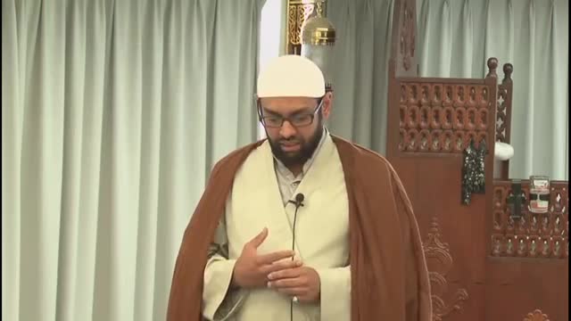 [Nahjul Balagha Letter #31] 15 Jumada al-Thani 1435 - Sheikh Jaffer H. Jaffer - Week 6 - English
