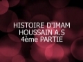 Histoire de Imam Houssain _ story of Imam Husain 4/6 - Arabic sub French