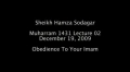 Obedience to Imam - Sh. Hamza Sodagar - Muharram 1431 2009 - Lecture 2 - English