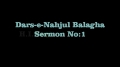 [7] Dars-e-Nahjul Balagha - Sermon No.1 - Moulana Taqi Agha sahab - urdu
