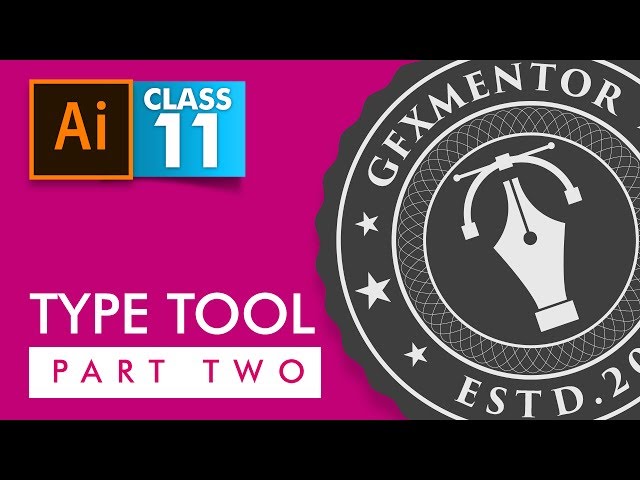Adobe Illustrator - Type Tool Part 2 - Class 11 - Urdu / Hindi