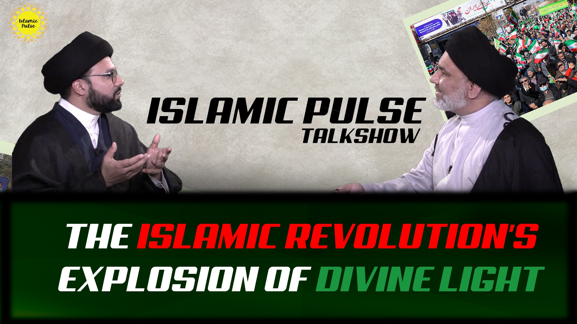 The Islamic Revolution's Explosion of Divine Light | IP Talk Show | English