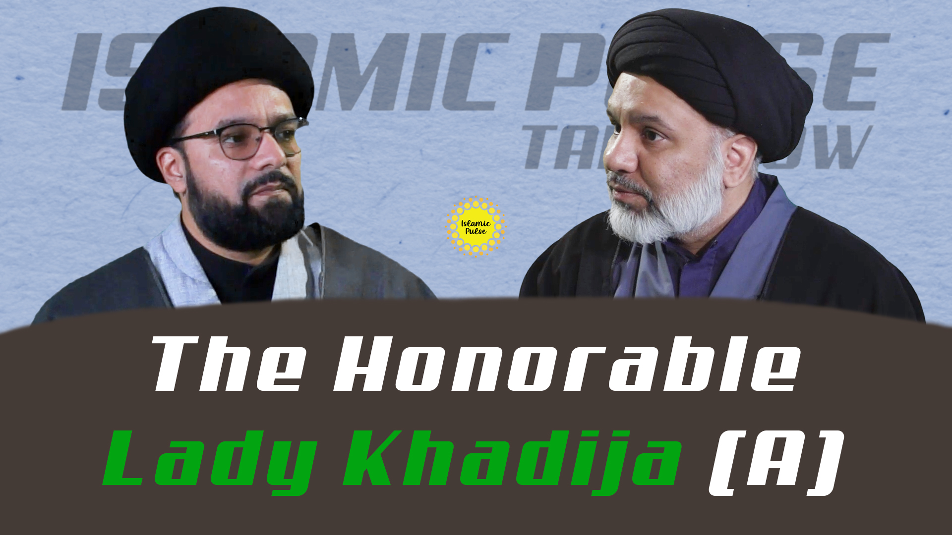 The Honorable Lady Khadija(A)| IP Talk Show | English