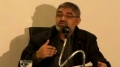 Samaji Bedari or is kay Aalmi Asraat (Social Awakening and its Global Impacts) Ali Murtaza Zaidi - 17DEC11 Urdu
