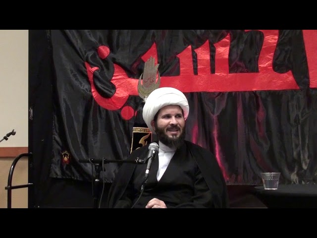 Muharram 1440 Night 6 - H.I. Sheikh Hamza Sodagar - Zainab Center Seattle WA - English