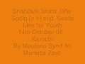 [Audio] -  Must listen-امام جعفر صادق ع Imam Jaffer Sadiq (a.s) Planning & Strategy by AMZ - Ur
